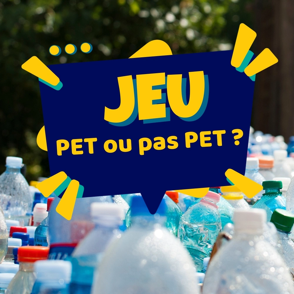 Visuel du jeu « PET ou pas PET ? ». Animation ludique pour apprendre à reconnaître les bouteilles à trier dans la filière PET.